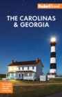 Fodor's The Carolinas & Georgia : with the Best Road Trips - Book