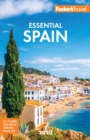 Fodor's Essential Spain 2020 - Book