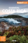 Fodor's Essential Costa Rica 2020 - Book