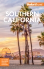 Fodor's Southern California : with Los Angeles, San Diego, the Central Coast & the Best Road Trips - Book