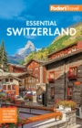 Fodor's Essential Switzerland - Book