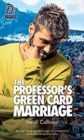 The Professor's Green Card Marriage - Book
