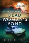 Dead Woman's Pond Volume 1 - Book