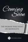 The Woman Who Went on Midnights - Book