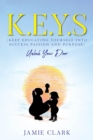 K.E.Y.S (Keep Educating Yourself into Success Passion and Purpose) - eBook