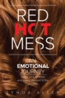 Red Hot Mess : An Emotional Journey - Book