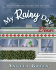 My Rainy Day : A Guide to Helping Children Cope with Grief - Book