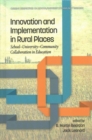 Innovation and Implementation in Rural Places : School-University-Community Collaboration in Education - Book