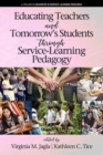 Educating Teachers and Tomorrow's Students through Service-Learning Pedagogy - Book