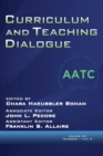 Curriculum and Teaching Dialogue, Volume 20, Numbers 1 & 2, 2018 - Book