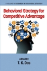 Behavioral Strategy for Competitive Advantage - Book