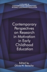 Contemporary Perspectives on Research in Motivation in Early Childhood Education - Book