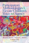 Participatory Methodologies to Elevate Children's Voice and Agency - Book