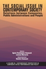 The Social Issue in Contemporary Society : Relations Between Companies, Public Administrations and People - Book