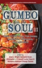 Gumbo for the Soul III : Males of Color Share Their Stories, Meditations, Affirmations, and Inspirations - Book