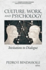 Culture, Work and Psychology : Invitations to Dialogue - Book