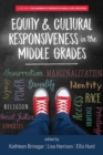 Equity & Cultural Responsiveness in the Middle Grades - Book