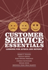 Customer Service Essentials : Lessons for Africa and Beyond - Book