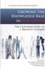 Growing the Knowledge Base in Evaluation : The Contributions of J. Bradley Cousins - Book