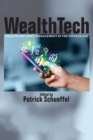 WealthTech : Wealth and Asset Management in the FinTech Age - Book