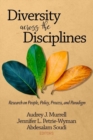 Diversity Across the Disciplines : Research on People, Policy, Process, and Paradigm - Book