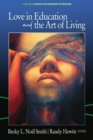 Love in Education & the Art of Living - Book