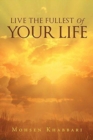 Live the Fullest of Your Life - Book
