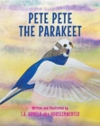 Pete Pete the Parakeet - Book