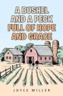 A Bushel and a Peck Full of Hope and Grace - Book