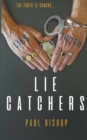 Lie Catchers : A Pagan & Randall Inquisition - Book