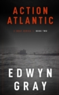 Action Atlantic : The U-boat Series - Book
