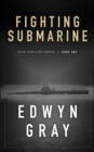 Fighting Submarine : Nick Hamilton Series - Book