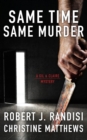 Same Time, Same Murder : A Gil & Claire Mystery - Book