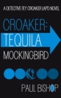 Croaker : Tequila Mockingbird - Book
