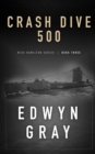 Crash Dive 500 : Nick Hamilton Series - Book