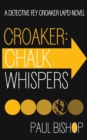 Croaker : Chalk Whispers - Book