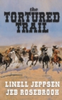 The Tortured Trail : a Jack Ballard Novel - Book
