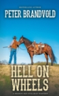 Hell On Wheels (A Sheriff Ben Stillman Western) - Book