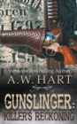 Gunslinger : Killer's Reckoning - Book