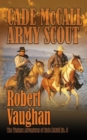 Cade McCall : Army Scout: The Western Adventures of Cade McCall Book V - Book