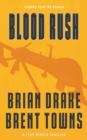 Blood Rush : A Team Reaper Thriller - Book