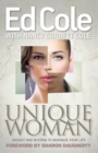 Unique Woman : Insight and Wisdom to Maximize Your Life - Book
