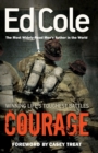Courage : Winning Life's Toughest Battles - Book