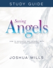 Seeing Angels Study Guide : How to Recognize and Interact with Your Heavenly Messengers - Book