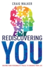 Rediscovering You : Solving Your Personality Puzzle to Enhance Your Life - Book