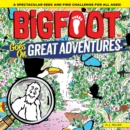 Bigfoot Goes on Great Adventures : A Spectacular Seek and Find Challenge for All Ages! - Book