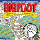 Bigfoot Goes on Big City Adventures : A Spectacular Seek and Find Challenge for All Ages! - Book