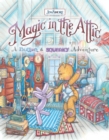 Magic in the Attic: A Button and Squeaky Adventure - Book