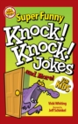 Super Funny Knock-Knock Jokes and More for Kids - Book