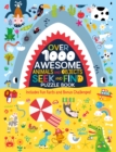 Over 1000 Awesome Animals and Objects Seek and Find Puzzle Book : Includes Fun Facts and Bonus Challenges! - Book